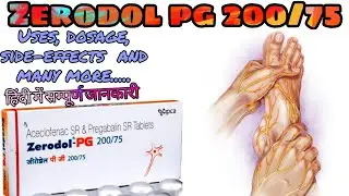 Zerodol pg tablet uses, side-effects, dosage in hindi | Aceclofenac 200mg pregabalin 75mg | zix pg