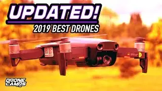 BEST DRONES in 2019 - BUYER&rsquo;S GUIDE