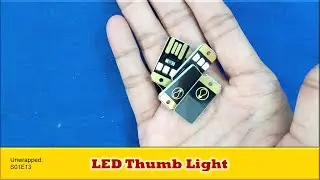Unwrapped: S01E13 | LED Thumb Light | June 17, 2020 | &copy; 2020 PRODUCTS.ML | 2.3 x 1.2 cm 0.9