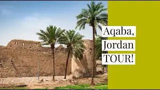 Aqaba, Jordan TOUR! 🌴 🌅  #travel