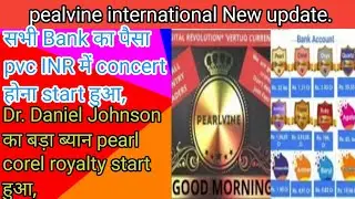 pealvine new update today ll Dr. Daniel Johnson big update today// pvc meta token