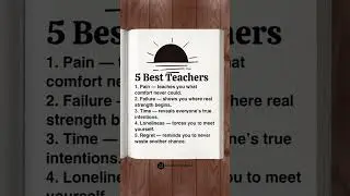5 Best Teachers in Life #quotes #motivation #lifelessons