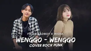 WENGGO WENGGO - Fajar Sadboy x Widia Kalana | Rock Punk Cover by Rock You