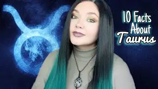 10 FACTS about TAURUS ♉️🔮