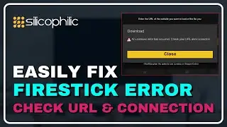 FIRESTICK: Fix &lsquo;An Unknown Error Has Occurred&rsquo; &ndash; Quick Solutions for URL and Connection Issues!
