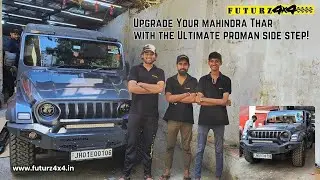 Upgrade Your Mahindra Thar With The Ultimate Proman Side Step@Futurz4x4