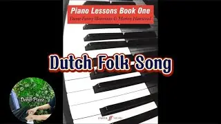 Dutch Folk Song (P25) | Piano Lessons Book One by Dame Fanny Waterman & Marion Harewood