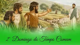 SANTA MISSA | 2ª DOMINGO DO TEMPO COMUM