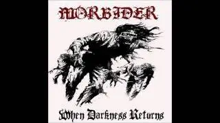 Morbider - When Darkness Returns
