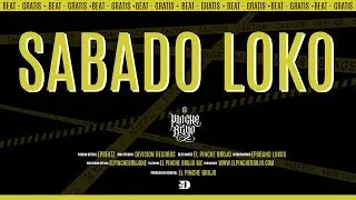 EL PINCHE BRUJO / BEAT GRATIS / SABADO LOKO
