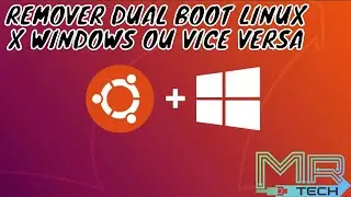 Como remover dual boot Linux x Windows.