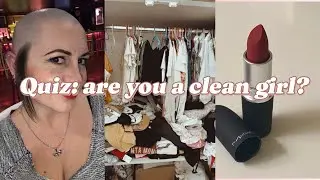 Quiz: Are You A Clean Girl?