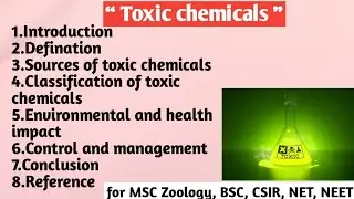 Toxic chemicals | Sources | Classification | Environmental and health impact | Control & management