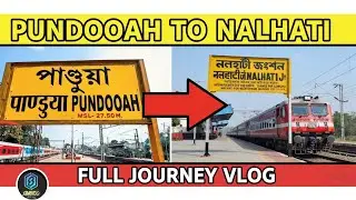 I travel pundooah to nalhati journey by train full vlog | THE SAABTOO | MAHAN SAHEB 
