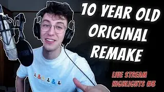 Recreating a song I wrote when I was 15 years old (Stream Highlights #3)