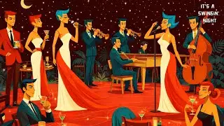 🌃 Атомный коктейльный лаунж-джаз 60-х｜It’s a Swingin’ Night