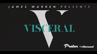 James Warren - Visceral on Proton Radio - July 28, 2023