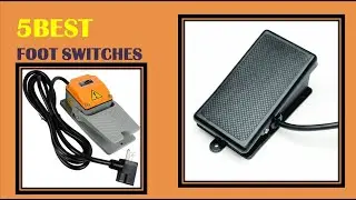 Best Foot Switches | Top 5 Foot Switches Reviews 2021