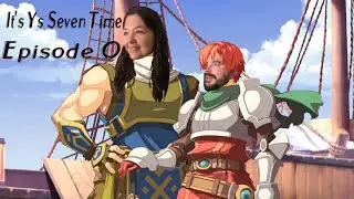 It's Ys Seven Time - Episode 0