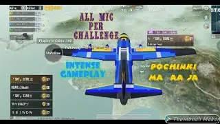 PUBG Mobile Intense Gameplay + All mic Per challenge