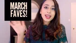 March 2017 makeup and hair favourites!!