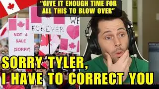 As a CANADIAN I Have to Correct Tyler Bucket On These US Assumptions