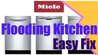 ✨ Miele Dishwasher - Flooding Kitchen  - Easy DIY Fix ✨