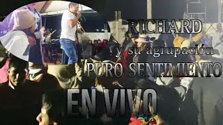|| En Vivo || RICHARD Y SU AGRUPACIÓN PURO SENTIMIENTO  en (GUANUJO - GUARANDA - BOLIVAR )🔥