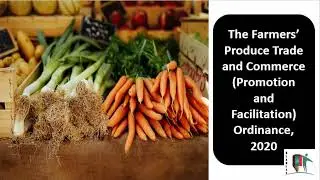 The Farmers' Produce Trade and Commerce (Promotion and Facilitation) Ordinance, 2020