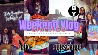 Chicago Travel & Adventure Show 2025 | Weekend Vlog