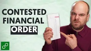 Contested Financial Order - Next Steps!