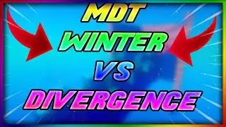 Winter vs Divergence | MDT FOFO