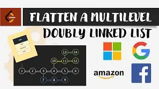 Flatten a Multilevel Doubly Linked List | 430. Flatten a Multilevel Doubly Linked List Leetcode