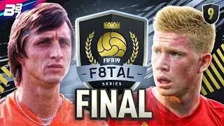 F8TAL PRIME CRUYFF! THE FINAL! | FIFA 19 ULTIMATE TEAM #9