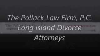 experienced separation attorney in Suffolk County, NY - 516-938-3330 - The Pollack Law Firm