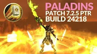 Обновления PvP для Ret Paladin: PTR 7.2.5, сборка 24218