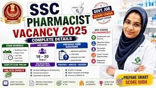 SSC PHARMACIST VACANCY 2025 I EXAMINATION SCHEDULE I AGE LIMIT DETAILS I PREVIOUS YEAR QUESTIONS