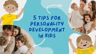 5 Tips for Personality Development in kids l Personality Development Training I #1