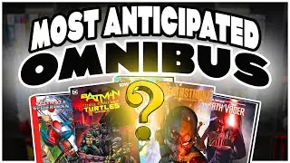 Top 10 Most Anticipated Marvel/DC Omnibus Of 2021! (July-December)