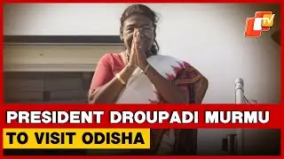 President Droupadi Murmu To Embark On Five-Day Visit To Odisha Beginning February 2