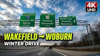 🚗 Main Street Wakefield to Mishawum Road Woburn MA | 4K Scenic Drive -  12/26/21