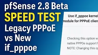 pfSense 2.8 Beta Speed Test &ndash; Legacy PPPoE vs New IF_PPPOE Backend Benchmark