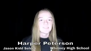 Harper Peterson - #JasonKidd Select and Whitney High School Basketball