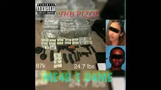 THB PIZOE - ME4U & U4ME (Ft. AI KID LA ROI)