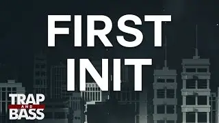 FIRST - INIT