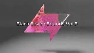 Black Seven Sounds Vol.3 [OUT NOW!]
