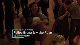Felipe Braga and Mako Ruan - Social Lindy Hop