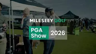 PGA Show Recap: New tech. New energy.Mileseey Golf at PGA Show 2026.