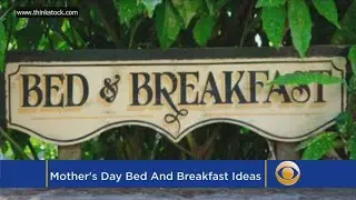 Treat Mom To A B&B Fit For A Queen