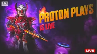 Proton Plays Live | Proton is live | LS-053 #bgmilive protonplayslive protonislive